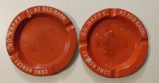 Vintage Red Barn 'Come Hungry Go Happy' Metal Ashtray, 4.5