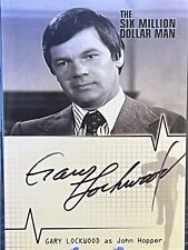 Six Million Dollar Man Gary Lockwood as John Hopper Case Topper Autograph Card picture