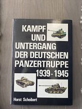 KAMPF UND UNTERGANG DER DEUTSCHEN PANZERTRUPPE 1939-1945 picture