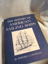 THE HISTORY OF AMERICAN SAILING SHIPS BY HOWARD I. CHAPELLE C1935 HC - DJ picture