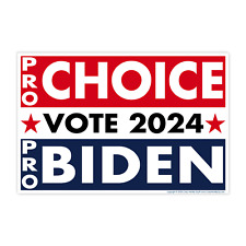 Yard Sign w/Stake Pro-Choice Pro-Biden Vote Joe Biden 2024 18