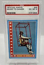 PSA EX-MT 6 1974 Evel Knievel Card #46 Ascent To Danger picture