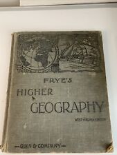 1902 Frye’s Higher Geography West Virginia Edition Hardcover Ginn & Company HC picture