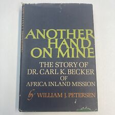 Missionary Doctor in Congo African Inland Dr Carl Becker Another Hand on Mine picture