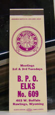 Rare Vintage Matchbook Cover K2 Rawlings Wyoming BPO Elks No 609  403 W Buffalo picture