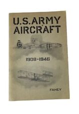 U.S. ARMY AIRCRAFT 1908-1946 JAMES FAHEY 1st ED AIR FORCE SUPPLEMENT 1949 SHIPS picture