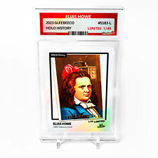 ELIAS HOWE Card 2023 GleeBeeCo Holo History #S183-L Limited to Only /49 picture