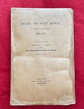 DIARY OF JOHN ROWE 1764-1779 MERCHANT & SMUGGLER by EDWARD L. PIERCE 1895 - RARE picture