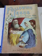 Antique childrens book Following Jesus A Picture Book For The Young picture