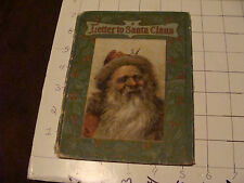 orig Santa book: 1907 A LETTER TO SANTA CLAUS evelyn lance clean but bad spine  picture