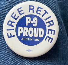 1985-86 Free Retiree P-9 Proud Austin, Mn. Hormel Strike 2 1/4