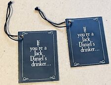 JACK DANIELS HANG TAG, IF YOU'RE A JACK DANIELS DRINKER... (Pair) picture