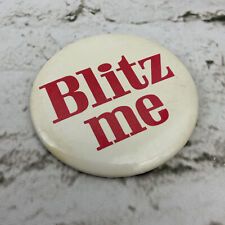Collectible Pin Back Button Vintage Blitz Me White Red picture