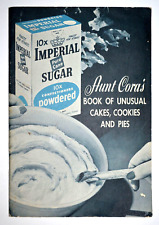 IMPERIAL SUGAR-AUNT CORA’S BOOK OF UNUSUAL CAKES COOKIES AND PIES-COPYRIGHT 1958 picture