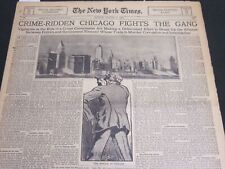 1928 AUG 5 NY TIMES SPECIAL FEATURES - CRIME RIDDEN CHICAGO FIGHTS GANG- NT 7075 picture