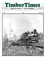 Timber Times #7 Sum 1994 Skeleton Cars Oregon Logging Blackman Locomotives Tie picture