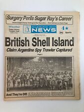 Philadelphia Daily News Tabloid May 10 1982 British Shell Island Claim Argentine picture