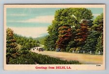 Delhi LA-Louisiana Greetings Scenic Roadway Period Cars Vintage Postcard picture
