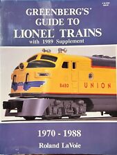 Greenberg's Guide to Lionel Trains with 1989 Supplement 1970-1988 Roland LaVoie picture