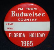 I'm From Budweiser Country~Florida Holiday 1965 Pinback Spring Break Button; 4