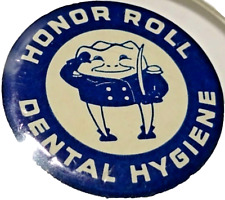 1940s Pinback Button Oregon State Board Dental Examine Honor Roll/Dental Hygiene picture