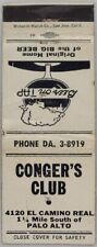 Vintage Monarch Matchbook Cover Conger's Club Palo Alto CA Home of the Big Beer  picture