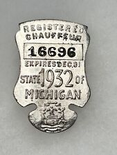 1932 MICHIGAN Chauffeur Badge #16696 picture