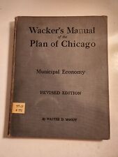 RARE Book Wacker's Manual of Plan of Chicago Municipal Economy 1916 Revised Ed. picture