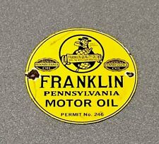 VINTAGE FRANKLIN PENNSYLVANIA MOTOR OIL PORCELAIN SIGN CAR GAS AUTO OIL picture