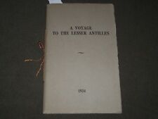 1934 A VOYAGE TO THR LESSER ANTILLES BY VICTOR ELTING - INSCRIBED - J 3158 picture