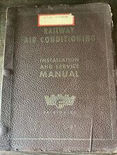 1949 FRIGIDAIRE RAILWAY AIR CONDITIONING INSTALLATION AND SERVICE MANUAL picture