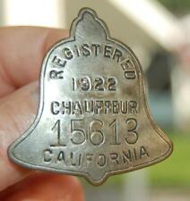 VINTAGE 1922 CALIFORNIA CHAUFFEUR BADGE NO.15613 DRIVER LICENSE EMPLOYEE PIN picture