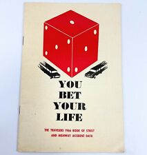 1966 Travelers Insurance Booklet of Street & Highway Accident Data Bet Your Life picture