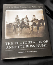 Life at the Kiowa, Comanche, and Wichita Agency: The Photographs of Annette Hume picture