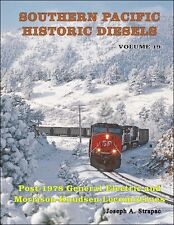 SOUTHERN PACIFIC Historic Diesels, Vol. 19: Post -1978 GE & Morrison-Knudson NEW picture