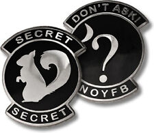 NEW USAF Don't Ask Secret Squirrel NOYFB Challenge Coin  picture