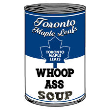 Toronto Maple Leafs Can Of Whoop A** Vinyl Decal / Sticker 10 sizes Tracking picture