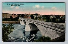 Waterville ME-Maine, LA & W Concrete Bridge, Antique, Vintage Souvenir Postcard picture