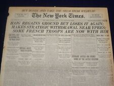 1918 APRIL 18 NEW YORK TIMES - HAIG REGAINS GROUND BUT LOSES IT AGAIN - NT 8224 picture