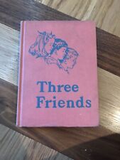 Three Friends by Montgomery and Baruch HC 1944 Vintage & Rare. Health & Personal picture