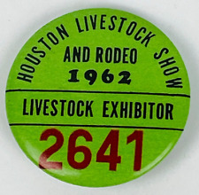 1962 Houston Livestock Show and Rodeo Exhibitor 2641 Pin Button Vintage picture