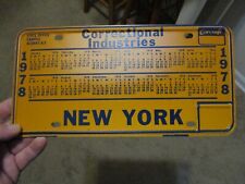 A++ RARE 1978 NEW YORK CORRECTIONAL INDUSTRIES PRISON CALENDAR LICENSE PLATE picture