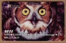 MTI Owl Photo: MRI - Lithotripsy - HDR Brachytherapy - CT. PROOF Phone Card picture