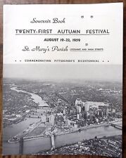 1959 PITTSBURGH PA ST MARY'S PARISH SOUENIR BOOK 21st ANN AUTUMN FESTIVAL Z5266 picture