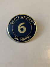 Don’t Worry Ski Happy 6 Skiing Pin Souvenir J19 picture