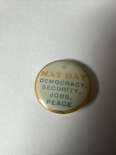 Late 1930s  Democracy Security Jobs Peace Pin - Beautiful Peace  Of History picture