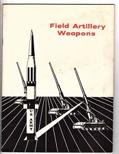 Field Artillery Weapons information booklet Fort Still Oklahoma (j1000 picture