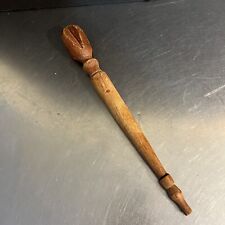 VTG Wooden Tool Implement Spindle? Pestle? Carved Farmhouse Kitchen 12.5
