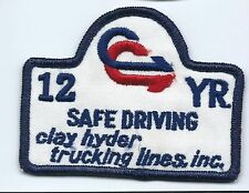 Clay Hyder Trucking Lines Inc patch 12 year safe driving 3 X 3-7/8 #7448 picture