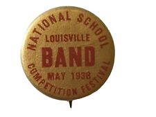 May 1938 Louisville Band National School 3/4 Inch Pinback Button Vintage Rare picture